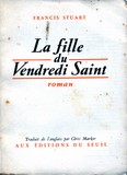 La fille du vendredi saint Francis Stuart traduction Chris Marker Seuil